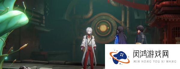 《归龙潮》千难万险世事多艰任务攻略