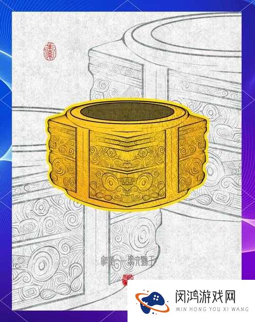 九阴真经手游云阳黄玉琮怎么获取 黄玉琮属性介绍——演变史专题