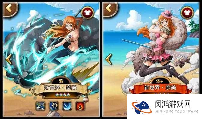 航海王启航奈美增强版怎么样?奈美增强版技能详解