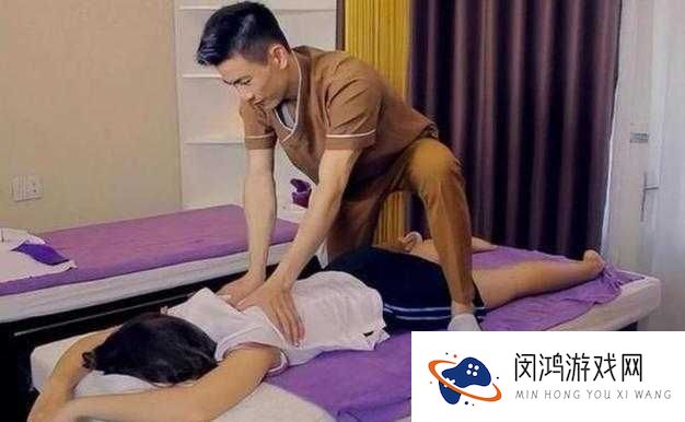 揭秘少妇特殊按摩的激情无码体验:真实感受与详细过程全解析
