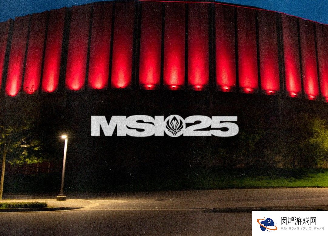 英雄联盟msi2025赛程汇总-英雄联盟季中冠军赛赛程2025