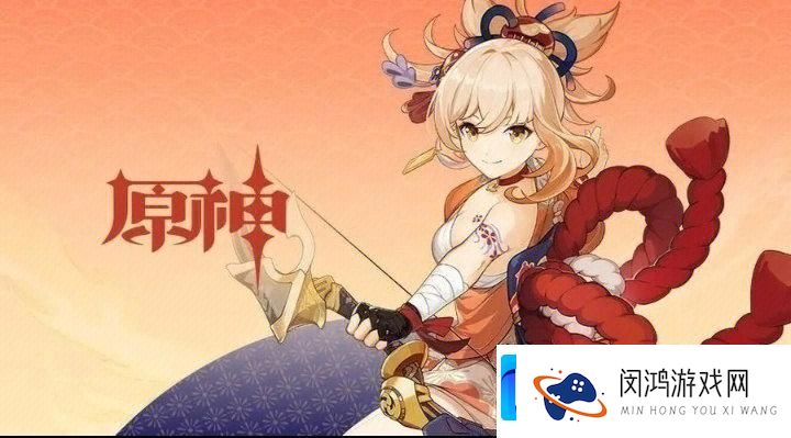 原神角色选择大挑战-谁将是你火花四溅的冒险伙伴