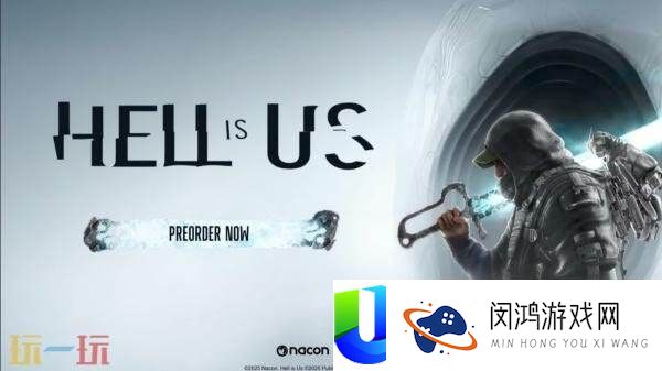举措PRGHell-is-Us游戏观察机制预揭发布